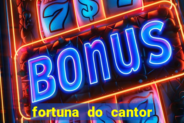 fortuna do cantor sorocaba 2024